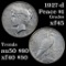 1927-d Peace Dollar $1 Grades xf+