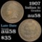 1907 Indian Cent 1c Grades Choice AU/BU Slider