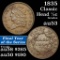 1835 Classic Head half cent 1/2c Grades Select AU (fc)