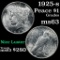 1925-s Peace Dollar $1 Grades Select Unc (fc)