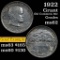 1922 Grant Old Commem Half Dollar 50c Grades Select Unc