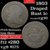 1803 Sm date, Lg fraction Draped Bust Large Cent 1c Grades vg+