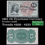 1863 fourth issue 15 cent fractional currency Grades Choice AU (fc)