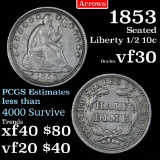 1853 Arrows Seated Liberty Half Dime 1/2 10c Grades vf++