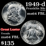 1949-d Franklin Half Dollar 50c Grades Choice Unc FBL