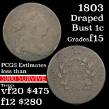 1803 Draped Bust Large Cent 1c Grades f+ (fc)