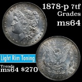 1878-p 7tf Morgan Dollar $1 Grades Choice Unc (fc)