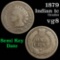1879 Indian Cent 1c Grades vg, very good