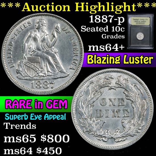 ***Auction Highlight*** 1887-p Seated Liberty Dime 10c Graded Choice+ Unc By USCG (fc)
