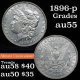 1896-p Morgan Dollar $1 Grades Choice AU (fc)