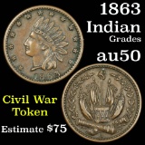 1863 Indian  Civil War Token AU, Almost Unc