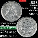 1853 Arrows Seated Liberty Half Dime 1/2 10c Grades Choice AU