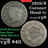 1819/8 Coronet Head Large Cent 1c Grades vg, very good