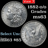 1882-o/o Vam 7 Morgan Dollar $1 Grades Select Unc