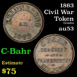 1863 C-Bahr Civil War Token Grades Select AU