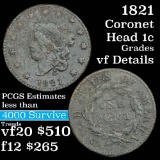 1821 Coronet Head Large Cent 1c Grades vf details (fc)