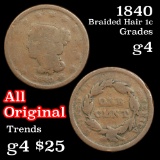 1840 Braided Hair Large Cent 1c Grades g, good