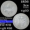 1856 3 Cent Silver 3cs Grades vg+