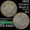 1821 Coronet Head Large Cent 1c Grades f, fine