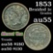 1853 Braided Hair Large Cent 1c Grades Choice AU