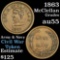 1863 McClellian Civil War Token 1c Grades Choice AU