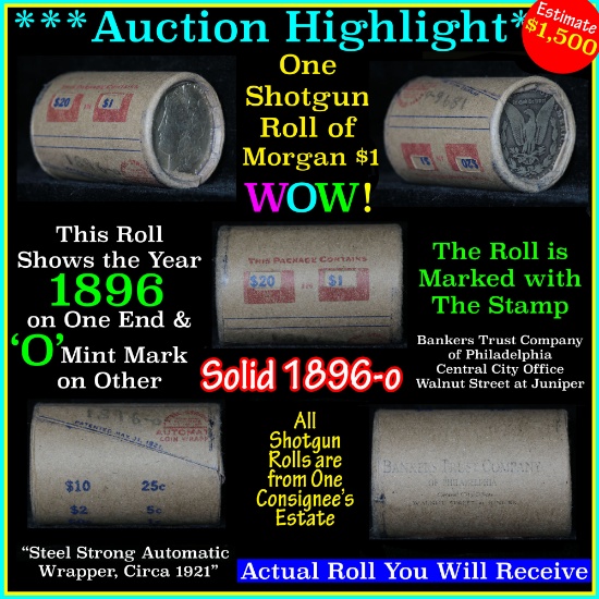 ***Auction Highlight*** Solid date Shotgun Roll of 1896-o Morgan Dollars, Average circ (fc)
