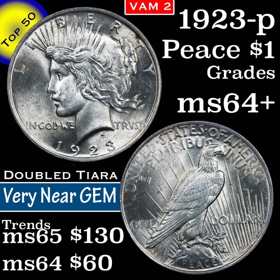 1923-p Vam 2, Doubled Tiara, Top 50 Peace Dollar $1 Grades Choice+ Unc