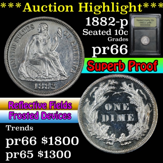 ***Auction Highlight*** 1882-p Seated Liberty Dime 10c Graded GEM+ Proof By USCG (fc)