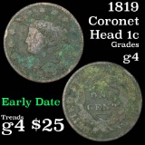 1819 Coronet Head Large Cent 1c Grades g, good