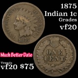1875 Indian Cent 1c Grades vf, very fine