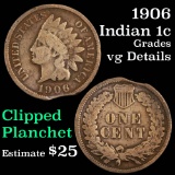 1906 Mint Error Clipped Planchet Indian Cent 1c Grades vg details