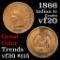 1866 Indian Cent 1c Grades vf, very fine