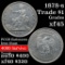 1878-s Trade Dollar $1 Grades xf+