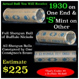 Full roll of Buffalo Nickels, 1930 on one end & a 's' Mint reverse on other end (fc)