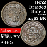 1852 Braided Hair Large Cent 1c Grades Select Unc BN (fc)