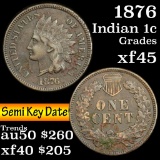 1876 Indian Cent 1c Grades xf+ (fc)