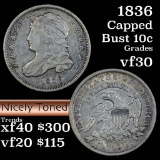 1836 Capped Bust Dime 10c Grades vf++