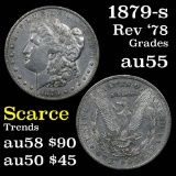1879-s Rev '78 Morgan Dollar $1 Grades Choice AU
