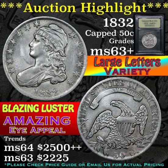 ***Auction Highlight*** 1832 Capped Bust Half Dollar 50c Graded Select+ Unc By USCG (fc)