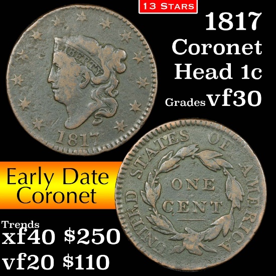 1817  13 Stars Coronet Head Large Cent 1c Grades vf++