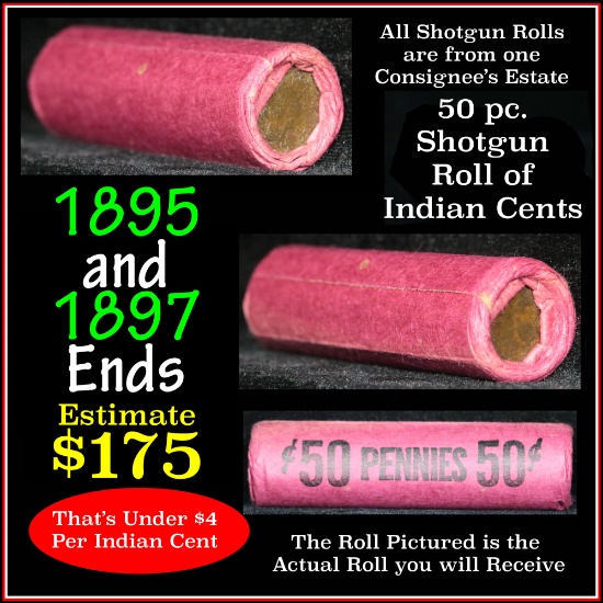 Indian Head Penny 1c Shotgun Roll, 1895 on one end, 1897 on the other end