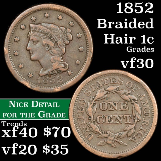 1852 Braided Hair Large Cent 1c Grades vf++