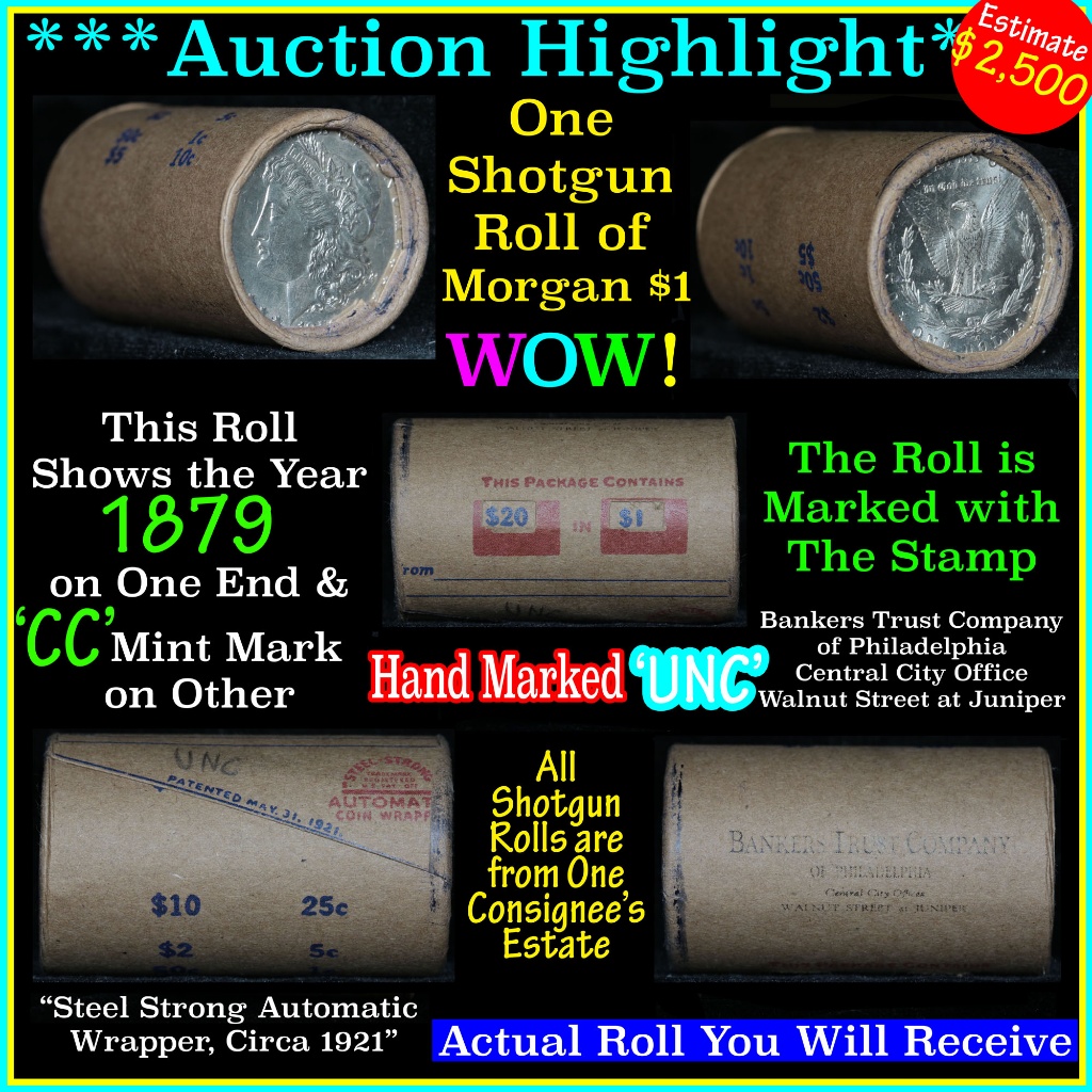 *Auction Highlight* Incredible Find, Uncirculated Morgan $1 Shotgun Roll w/1879 & cc mint ends (fc)