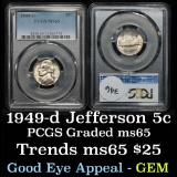 PCGS 1949-d Jefferson Nickel 5c Graded ms65 By PCGS