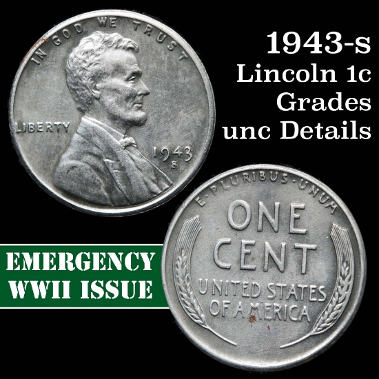 1943-s Steel cent WWII Issue Lincoln Cent 1c Grades Unc Details