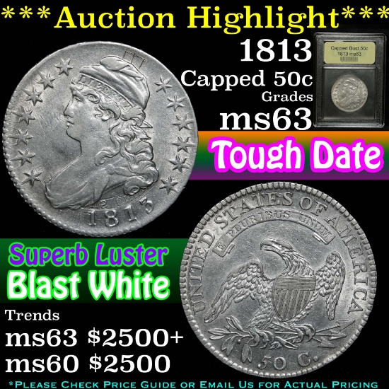 ***Auction Highlight*** 1813 O-110 Wild Clashes Capped Bust Half 50c Graded Select Unc By USCG (fc)
