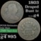 1803 Draped Bust Large Cent 1c Grades g, good