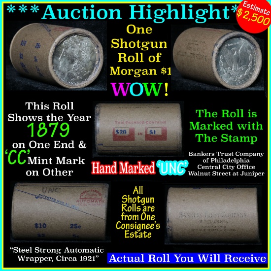 **Auction Highlight** Incredible Find, Uncirculated Morgan $1 Shotgun Roll w/1879 & cc mint ends