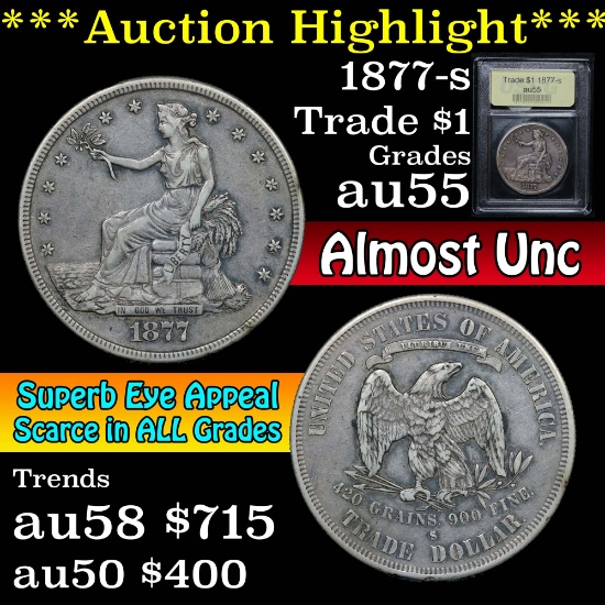 ***Auction Highlight*** 1877-s Trade Dollar $1 Graded Choice AU By USCG (fc)