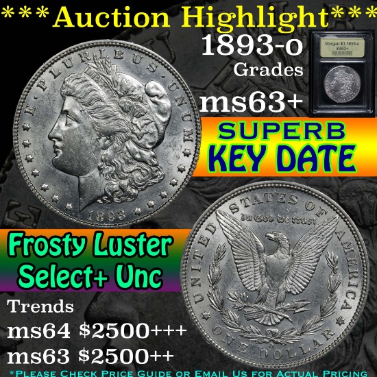 ***Auction Highlight*** 1893-o Morgan Dollar $1 Graded Select+ Unc By USCG (fc)